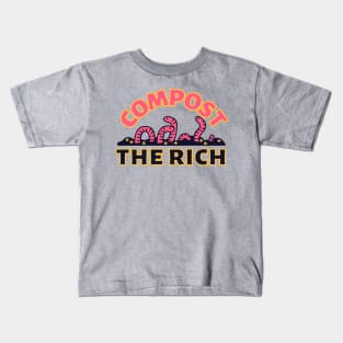 Compost the Rich Worm Kids T-Shirt